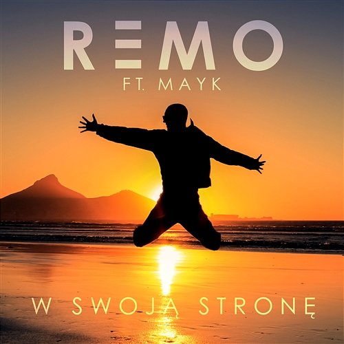 W swoją stronę Remo feat. Mayk