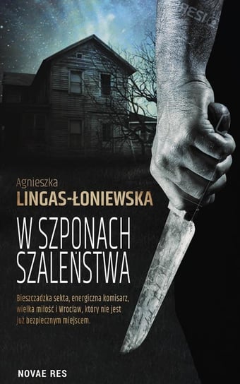 W szponach szaleństwa Lingas-Łoniewska Agnieszka