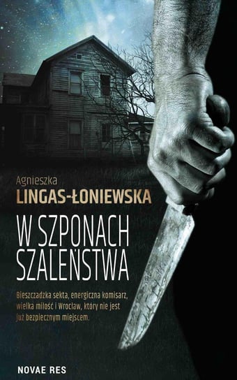 W szponach szaleństwa Lingas-Łoniewska Agnieszka