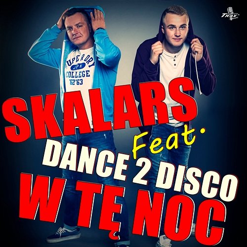 W Tę Noc Skalars