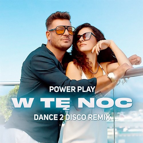 W Tę Noc Power Play, Dance 2 Disco