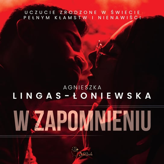 W zapomnieniu Lingas-Łoniewska Agnieszka