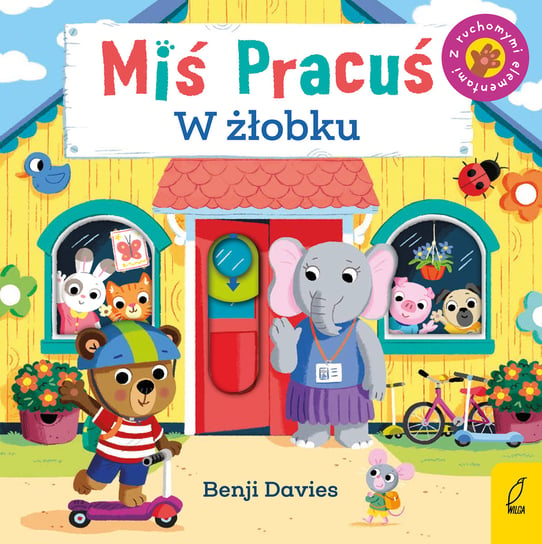 W żłobku. Miś Pracuś Davies Benji