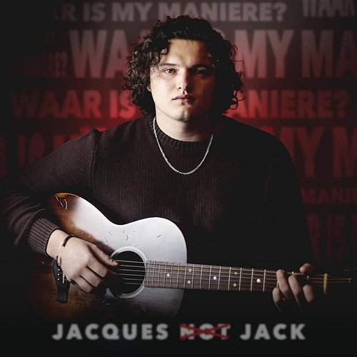 Waar Is My Maniere? Jacques not Jack