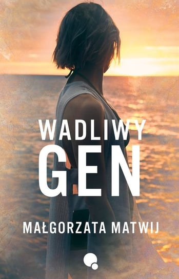 Wadliwy gen Matwij Małgorzata