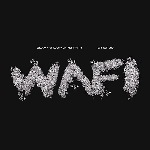 Wafi Clay "Krucial" Perry III feat. G Herbo