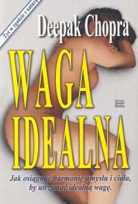 Waga Idealna Chopra Deepak