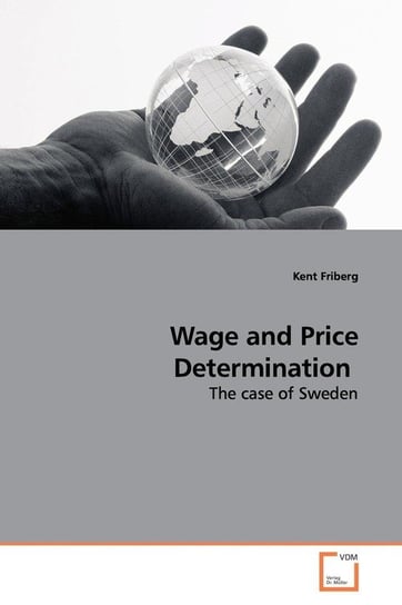 Wage and Price Determination Friberg Kent