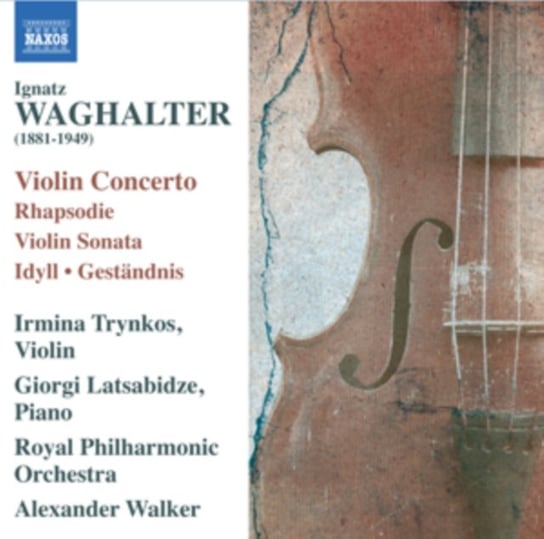Waghalter: Violin Concerto Royal Philharmonic Orchestra, Trynkos Irmina