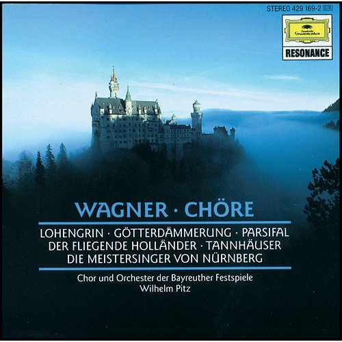 Wagner: Choruses Bayreuther Festspielchor, Bayreuther Festspielorchester, Wilhelm Pitz