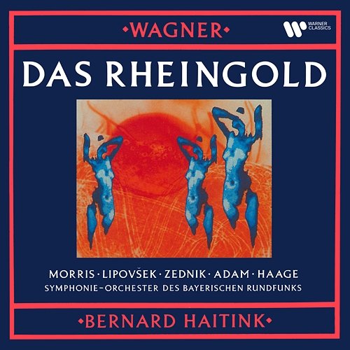 Wagner: Das Rheingold James Morris, Marjana Lipovšek, Symphonieorchester des Bayerischen Rundfunks, Bernard Haitink