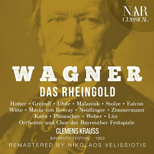 Wagner: Das Rheingold Clemens Krauss, Orchester der Bayreuther Festspiele, & Hetty Plümacher