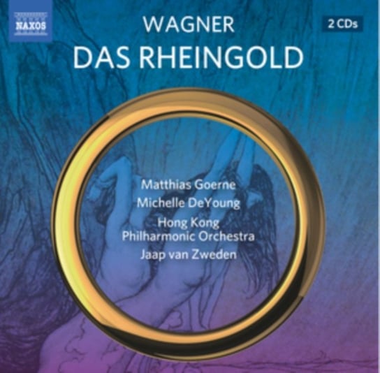 Wagner: Das Rheingold Hong Kong Philharmonic Orchestra, Goerne Matthias, Deyoung Michelle