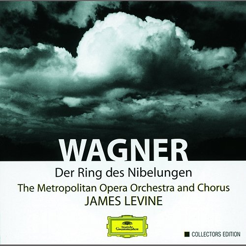 Wagner: Der Ring des Nibelungen Metropolitan Opera Orchestra, James Levine