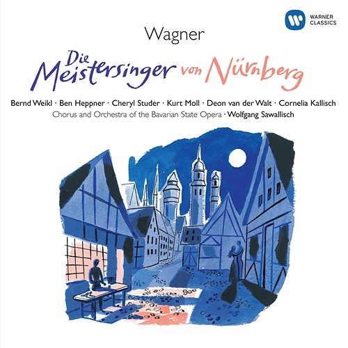 Wagner: Die Meistersinger von Nürnberg, Act 2: "Tu's nicht!" - "Doch horch!" (Eva, Walther, Sachs) Bayerisches Staatsorchester, Wolfgang Sawallisch feat. Ben Heppner, Bernd Weikl, Cheryl Studer