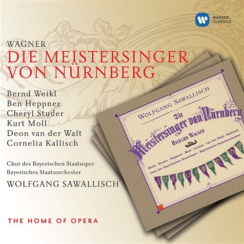 Wagner: Die Meistersinger von Nürnberg, Act 3: "Grüß Gott, mein Junker!" (Sachs, Walther) Bayerisches Staatsorchester, Wolfgang Sawallisch feat. Ben Heppner, Bernd Weikl