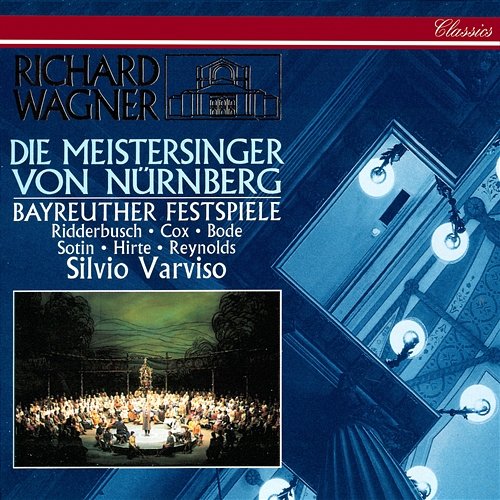 Wagner: Die Meistersinger von Nürnberg, WWV 96 / Act III - "Das Gedicht? Hier ließ ich's" Karl Ridderbusch, Klaus Hirte, Bayreuther Festspielorchester, Silvio Varviso