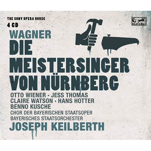 Wagner: Die Meistersinger von Nürnberg - The Sony Opera House Joseph Keilberth