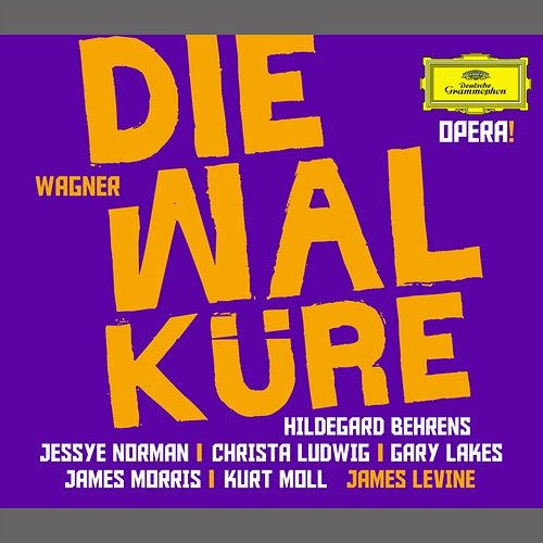 Wagner: Die Walküre Hildegard Behrens, Jessye Norman, Gary Lakes, Kurt Moll, Metropolitan Opera Orchestra, James Levine