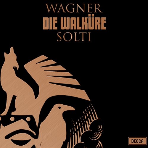 Wagner: Die Walküre Sir Georg Solti, Régine Crespin, Birgit Nilsson, James King, Gottlob Frick, Hans Hotter, Wiener Philharmoniker
