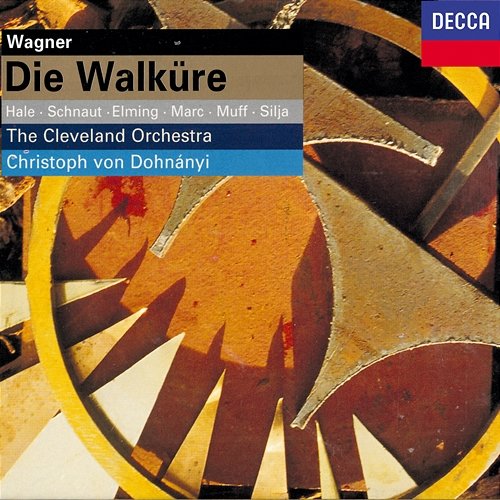 Wagner: Die Walküre Christoph von Dohnányi, Gabriele Schnaut, Robert Hale, Poul Elming, Alessandra Marc, Alfred Muff, Anja Silja, The Cleveland Orchestra