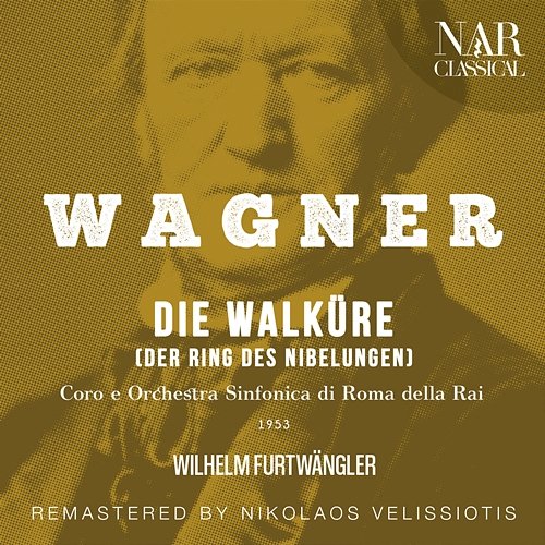 WAGNER: DIE WALKÜRE (DER RING DES NIBELUNGEN) Wilhelm Furtwängler