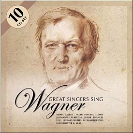 Wagner: Great Singers Sing Various Artists