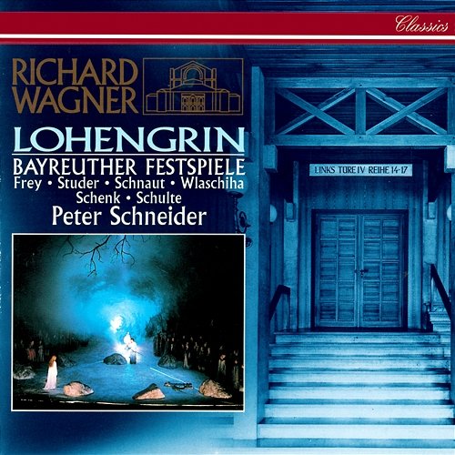 Wagner: Lohengrin, WWV 75 / Act II - "Wie kann ich solche Huld dir lohnen" Gabriele Schnaut, Cheryl Studer, Ekkehard Wlaschiha, Bayreuther Festspielorchester, Peter Schneider