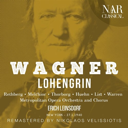 WAGNER: LOHENGRIN Erich Leinsdorf