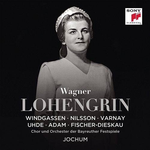 Wagner: Lohengrin, WWV 75 Eugen Jochum
