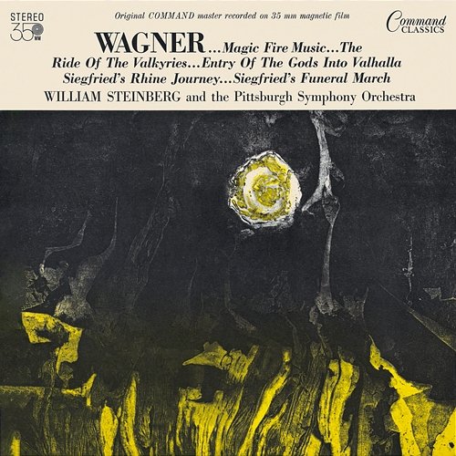 Wagner: Overtures and Preludes; Ring Selections Pittsburgh Symphony Orchestra, William Steinberg