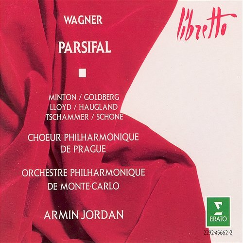 Wagner : Parsifal (1981) Rainer Goldberg, Robert Lloyd, Wolfgang Schöne, Hans Tschammer, Yvonne Minton, Armin Jordan & Monte-Carlo Philharmonic Orchestra