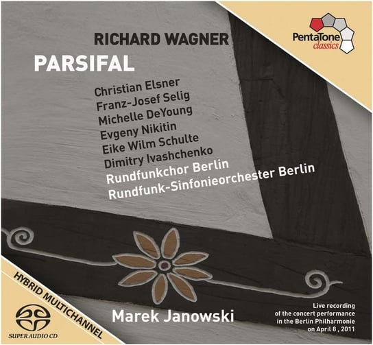 Wagner: Parsifal Nikitin Evgeny, Ivashchenko Dimitry, Selig Franz Jose, Elsner Christian, Schulte Wilm