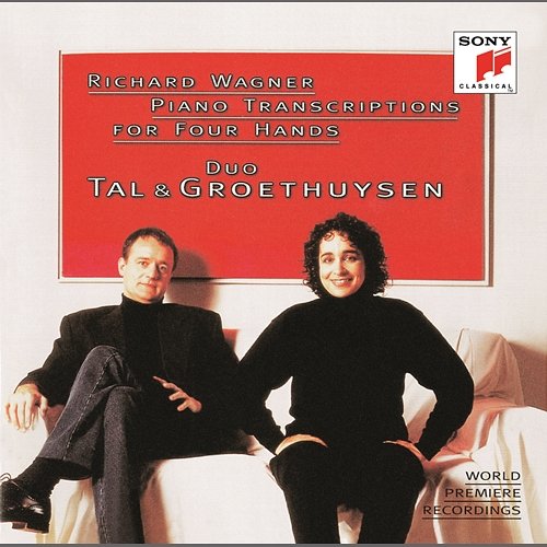 Wagner: Piano Transcriptions for Four Hands Tal & Groethuysen