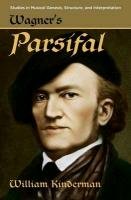 Wagner's Parsifal Kinderman William
