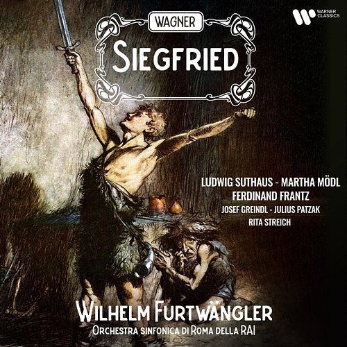 Wagner: Siegfried Ludwig Suthaus, Martha Mödl, Ferdinand Frantz, Orchestra Sinfonica di Roma della RAI & Wilhelm Furtwängler