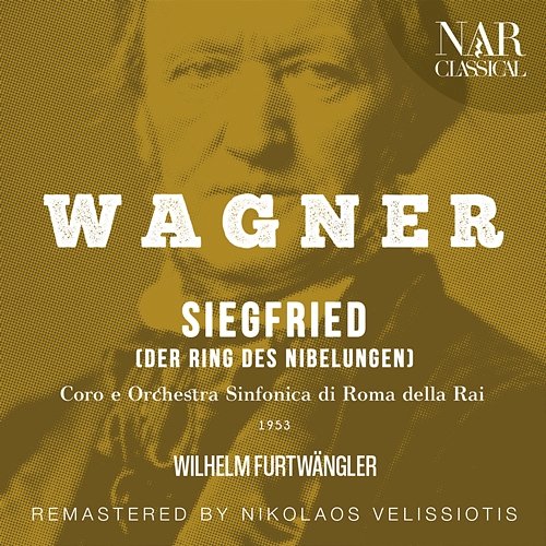 WAGNER: SIEGFRIED (DER RING DES NIBELUNGEN) Wilhelm Furtwängler
