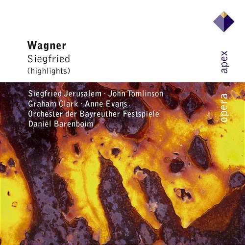 Wagner : Siegfried [Highlights] Anne Evans, Hilde Leidland, Siegfried Jerusalem, Graham Clark, John Tomlinson, Daniel Barenboim & Bayreuth Festival Orchestra