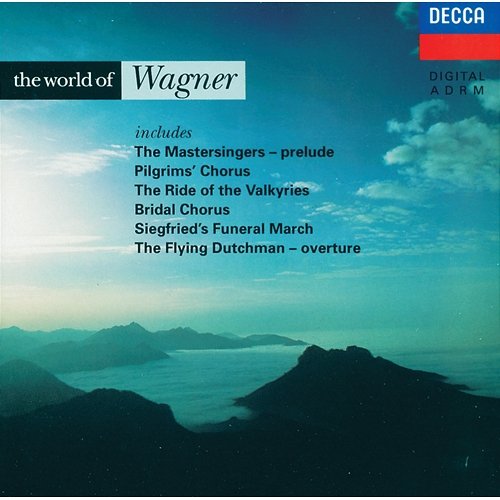 Wagner: The World of Wagner Sir Georg Solti