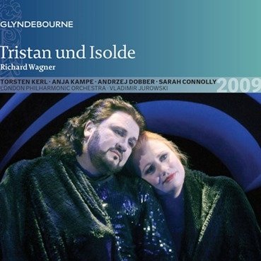 Wagner: Tristan und Isolde Kerl Torsten, Kampe Anja