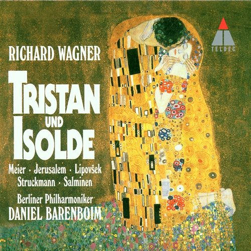 Wagner : Tristan und Isolde Siegfried Jerusalem, Matti Salminen, Waltraud Meier, Falk Struckmann, Daniel Barenboim & Berlin Philharmonic Orchestra