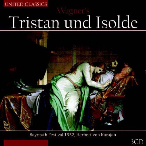 Wagner; Tristan Uns Isolde Wagner Richard