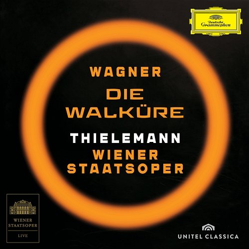 Wagner: Walküre Wiener Staatsoper, Christian Thielemann