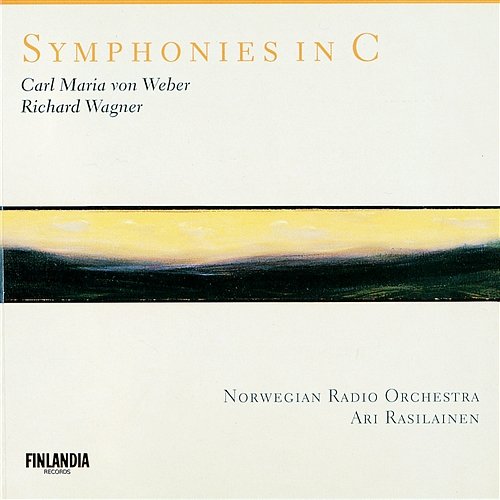 Wagner / Weber : Symphonies in C Norwegian Radio Orchestra and Ari Rasilainen