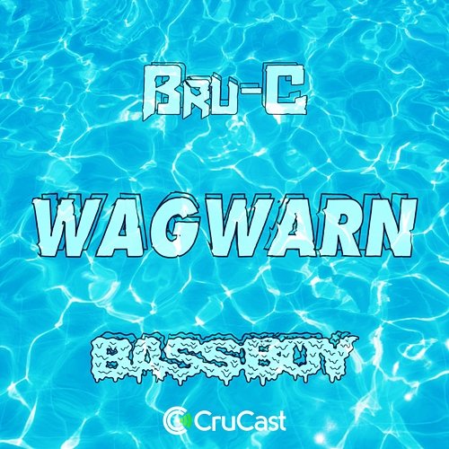 Wagwarn Bru-C feat. Bassboy