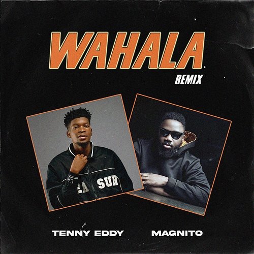 Wahala Tenny Eddy and Magnito