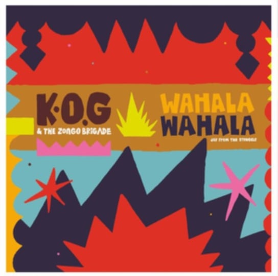 Wahala Wahala K.O.G. & The Zongo Brigade