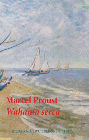 Wahania serca Proust Marcel