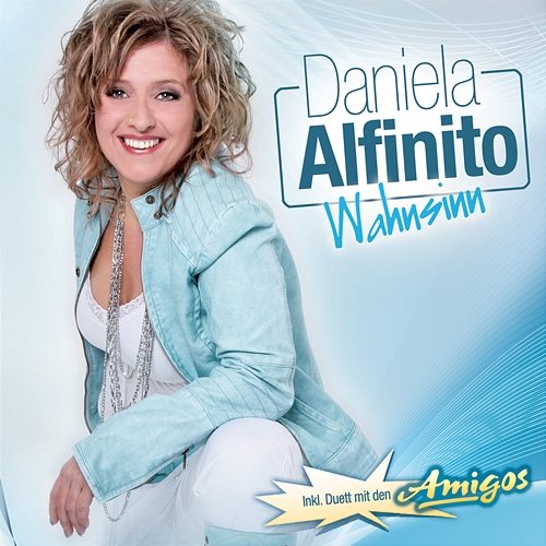 Der Wahnsinn Hit-Mix Daniela Alfinito