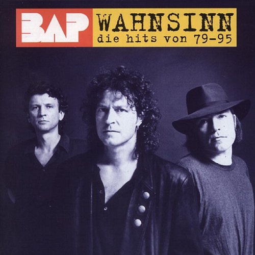 Wahnsinn - Die Hits Von '79 Bis '95 BAP
